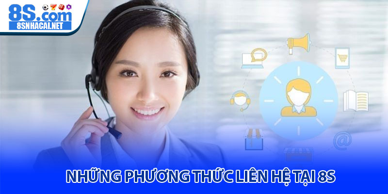 Những Phương Thức Liên Hệ Tại 8S