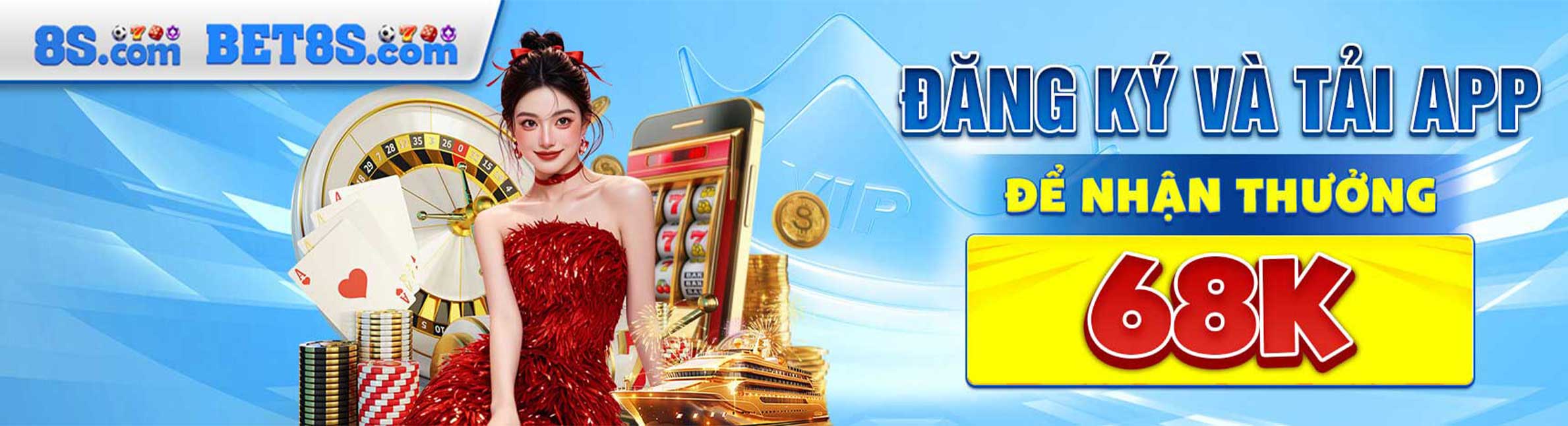 Đăng ký và tải app 8S nhận 68K